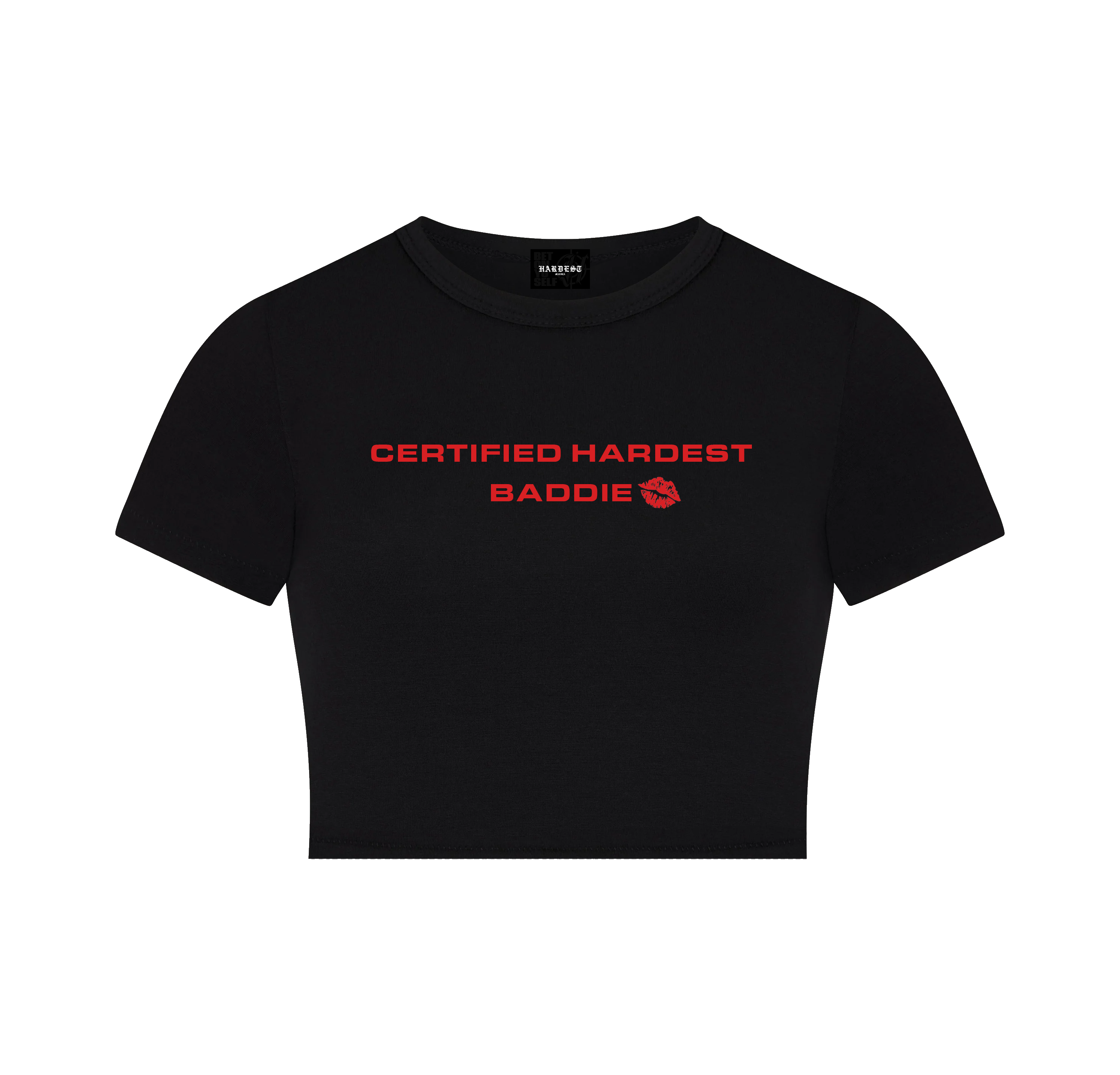 Certified Hardest Baddie Croptop